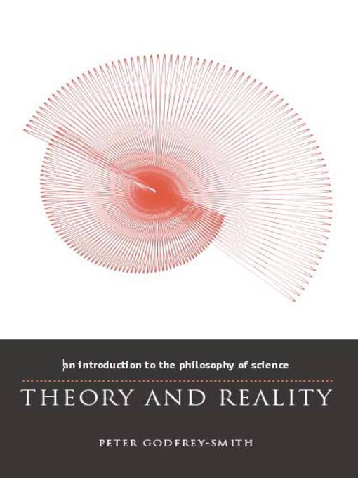 Title details for Theory and Reality by Peter Godfrey-Smith - Wait list